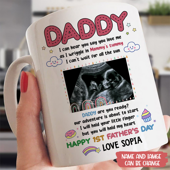 Personalized Gift For Future Daddy I Can Hear You Love Me Mugs - MC - TT1105224