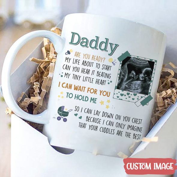 Personalized Gift For Future Daddy I Can Wait For You To Hold Me Mugs - PP - TT2605227