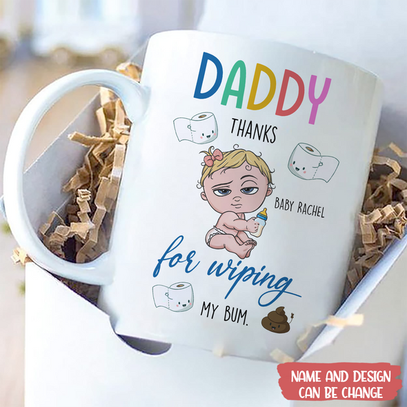 Gift For Daddy Thanks For Wiping Mugs - MC - TT2804225
