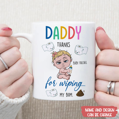 Gift For Daddy Thanks For Wiping Mugs - MC - TT2804225
