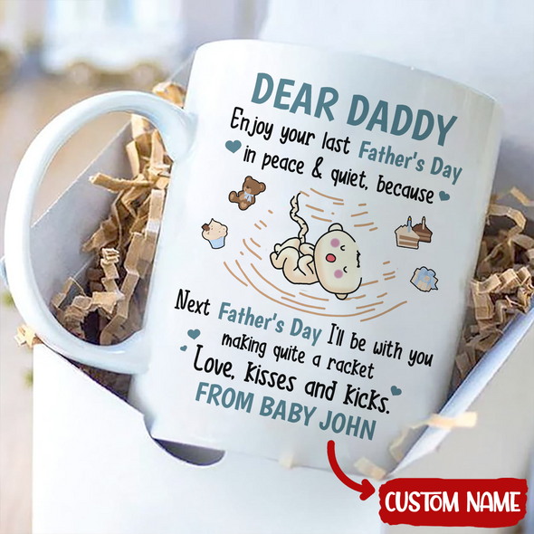 Gift For Future Daddy Love, Kisses And Kicks Mugs - PP - TT2104222 4