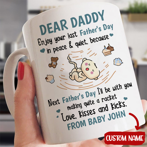 Gift For Future Daddy Love, Kisses And Kicks Mugs - PP - TT2104222 4