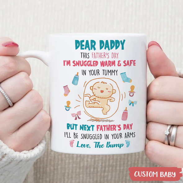 Gift For Future Mommy Next Mother's Day I'll Be Snuggled Warm & Safe Up In Your Arms Mugs - MC - TT2804223
