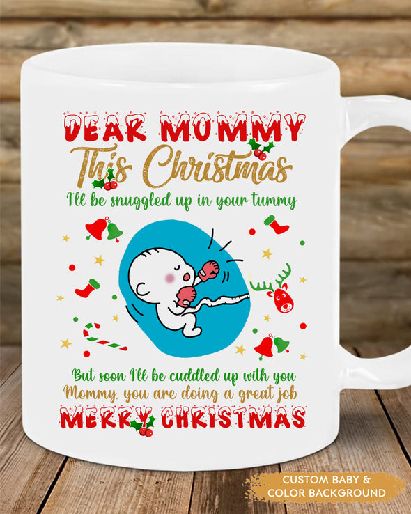 Personalized Gift For Future Mommy You Are Doing A Great Job Merry Christmas Mommy Mugs -  PP - TT2910213