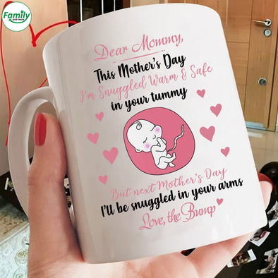 Happy Mother's Day I'm Snuggled Warm And Safe Mugs