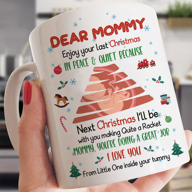 Gift For Future Mommy Next Christmas I'll Be With You Making Quite A Racket You're Doing A Great Job Mugs - PP - TT0911217 1