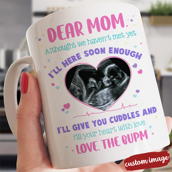 Personalized Gift For Future Mommy I'll Here Soon Enough Mugs - MC -TT3003221