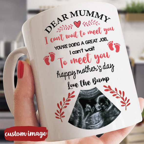 Personalized Gift For Future Mummy I Cant Wait To Meet You Mugs  - MC - TT17022223