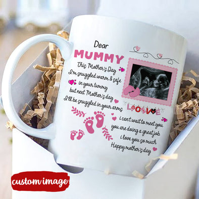 Personalized Gift For Future Mummy This Mother's Day I'm Snuggled Warm & Safe In Your Tummy Mugs - MC - TT2601225