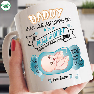 Daddy enjoy your last Father's Day in Peace-nk Mugs