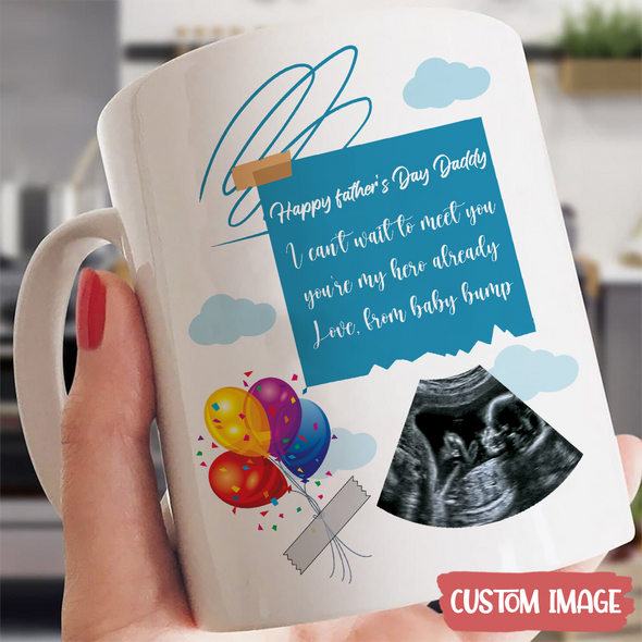 Personalized Gift For Future Daddy I Can't Wait To Meet You Mugs - MC - TT0305226