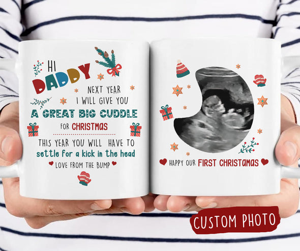 Personalized Gift For Future Daddy Next Year I Will Give You A Great Big Cuddle For Christmas Mugs - MC - TT1711219 1