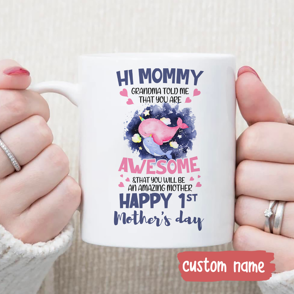 Gift For Mommy Grandma Told Me That You Are Awesome Mugs - MC - TT06042213 4