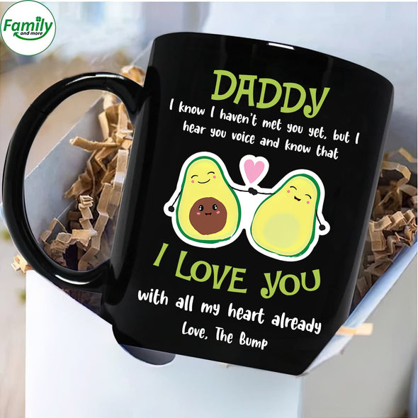 Daddy I love you with all my heart already-nk Mugs