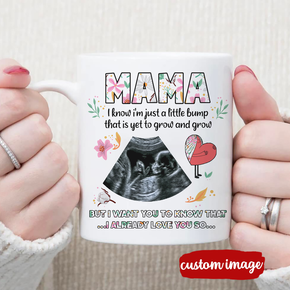 Personalized Gift For Future Mommy I Already Love You So Mugs - MC - TT2903221