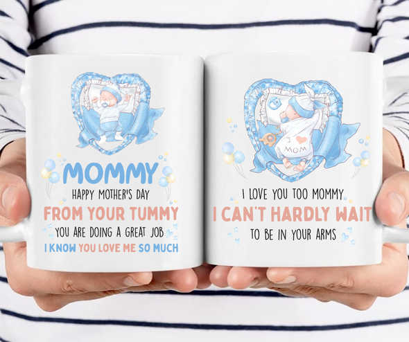 Gift For Future Mommy Happy Mother’s Day From Your Tummy Mugs - MC - TT0104225