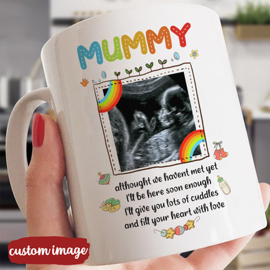 Personalized Gift For Future Mummy I'll Be Here Soon  Mugs - MC - TT0903224