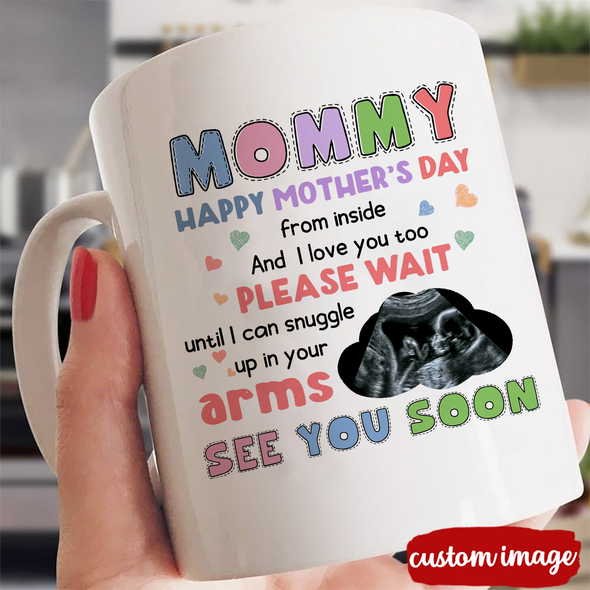 Personalized Gift For Future Mommy Happy Mother's Day From Inside Mugs - MC - TT1604224 5