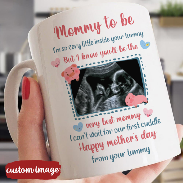 Personalized Gift For Future Mommy I'm So Very Little Inside Your Tummy Mugs - MC - TT1603225