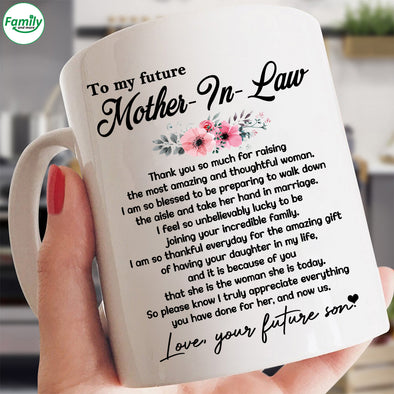 To my future mother in law Mugs