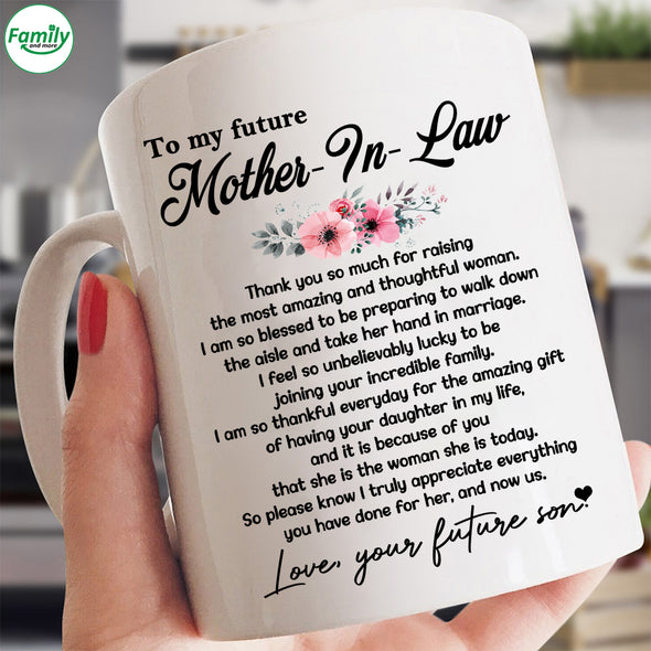 To my future mother in law Mugs