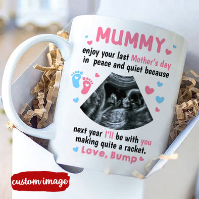 Personalized Gift For Future Mummy Next Year I'll Be With You Making A Quite Racket Mugs - MC - TT15022225