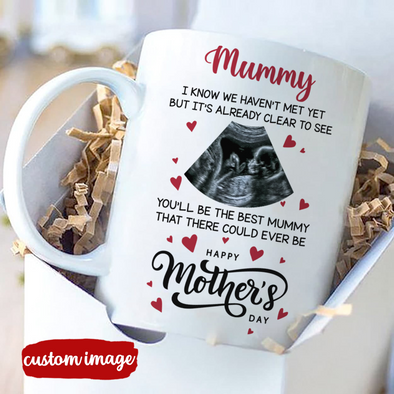 Personalized Gift For Future Mummy You Will Be The Best Mummy That Could Ever Be Mugs - MC - TT21022222