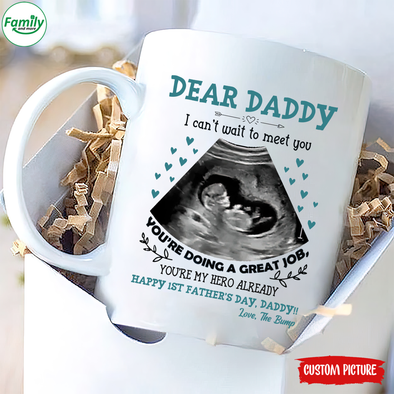 Dear Daddy I can't wait to meet you You're My Hero-nk Mug