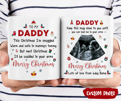 Personalized Gift For Future Daddy Keep This Mug Close To You Until You Can Hold Me In Your Arms Merry Christmas Mugs - PP - TT2810215  1