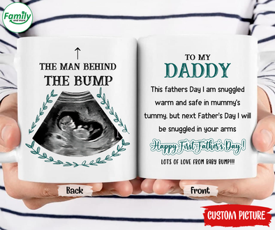 To my Daddy The man behind the bump Mug