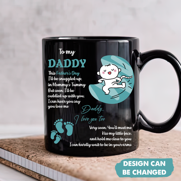 Gift For Future Daddy I Love You Too Mugs - PP - TT2605221