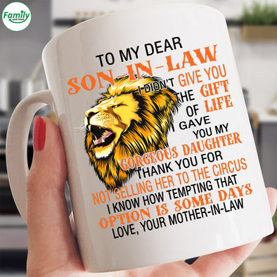 To Dear My Son in Law from Your Mother In Law Mugs