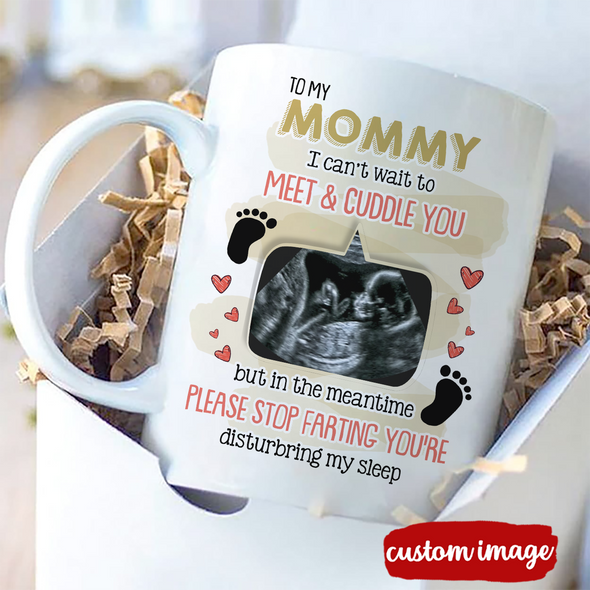 Personalized Gift For Future Mommy I Can't Wait To Meet & Cuddle You Mugs - MC - TT06042212