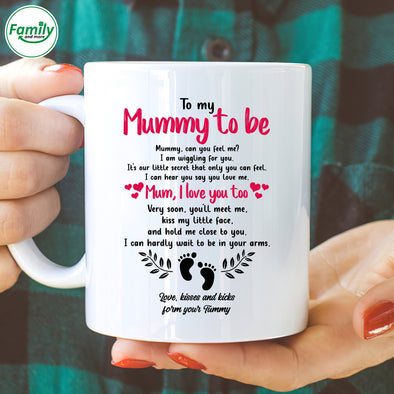 Dear Mummy can you feel me Mugs