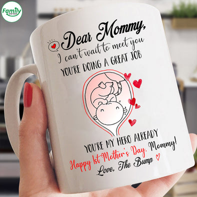 Dear Mommy I can't wait to meet you Mugs