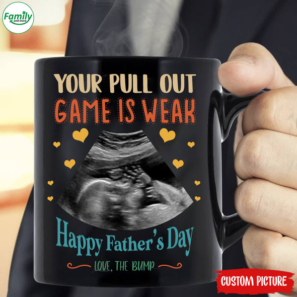 Your Put out game is weak Happy Father's Day-nk Mug
