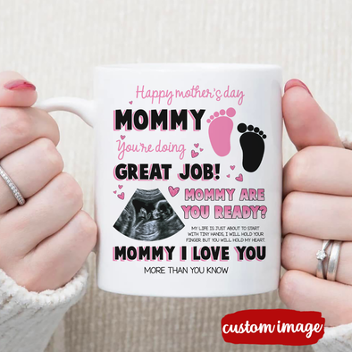 Personalized Gift For Future Mommy You Are Doing A Great Job Mugs - MC - TT2303227