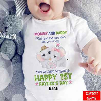 Gift For Mommy And Daddy Now We Have Everything  Baby Onesie - PP - LT1005221