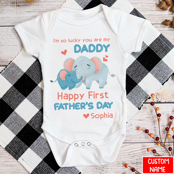 Gift For Daddy I'm So Lucky You're My Daddy Baby Onesie - PP - LT1005222
