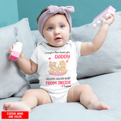 Gift For Daddy I Confirm Mom Love You Baby Onesie - PP - LT2704222