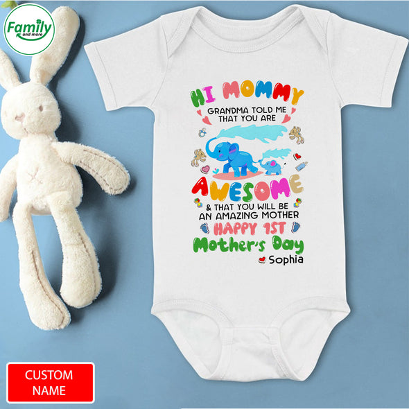 Gift For Mommy Grandma Told Me That You Are Awesome Baby Onesie - PP - LT0504225