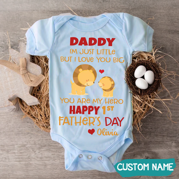 Gift For Daddy I'm Just Little But I Love You Big Baby Onesie - JD - TT1405226