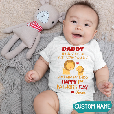 Gift For Daddy I'm Just Little But I Love You Big Baby Onesie - JD - TT1405226