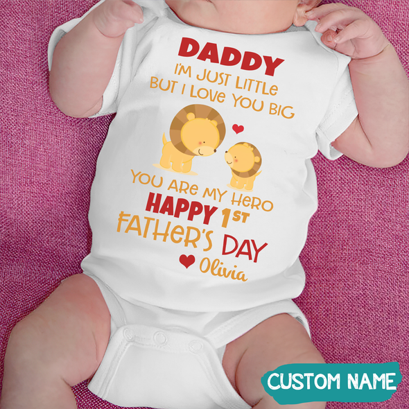 Gift For Daddy I'm Just Little But I Love You Big Baby Onesie - JD - TT1405226