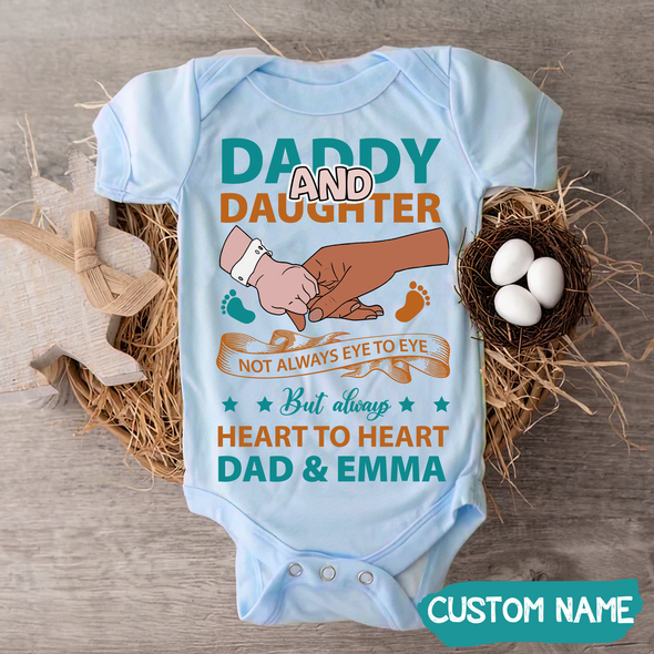 Gift For Daddy Not Always Eye To Eye But Always Baby Onesie - MC - TT0505221