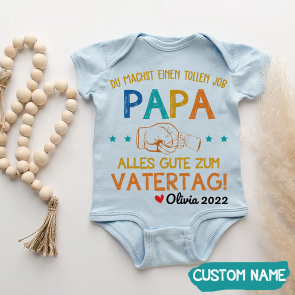 Du Machst Einen Tollen Job Papa Baby Onesie - JD - TT2604223