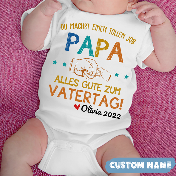 Du Machst Einen Tollen Job Papa Baby Onesie - JD - TT2604223