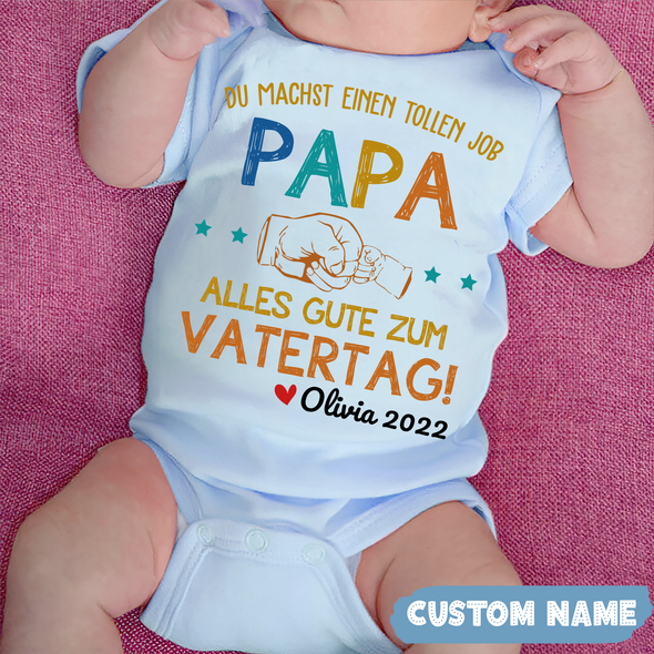 Du Machst Einen Tollen Job Papa Baby Onesie - JD - TT2604223