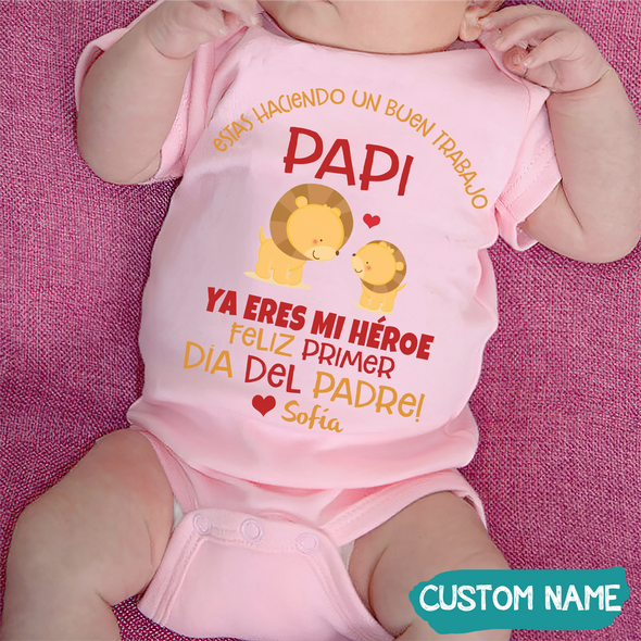 Estas Haciendo Un Buen Trabajo Papi Baby Onesie - JD - TT3105226
