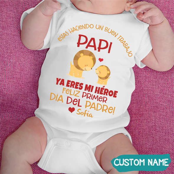 Estas Haciendo Un Buen Trabajo Papi Baby Onesie - JD - TT3105226